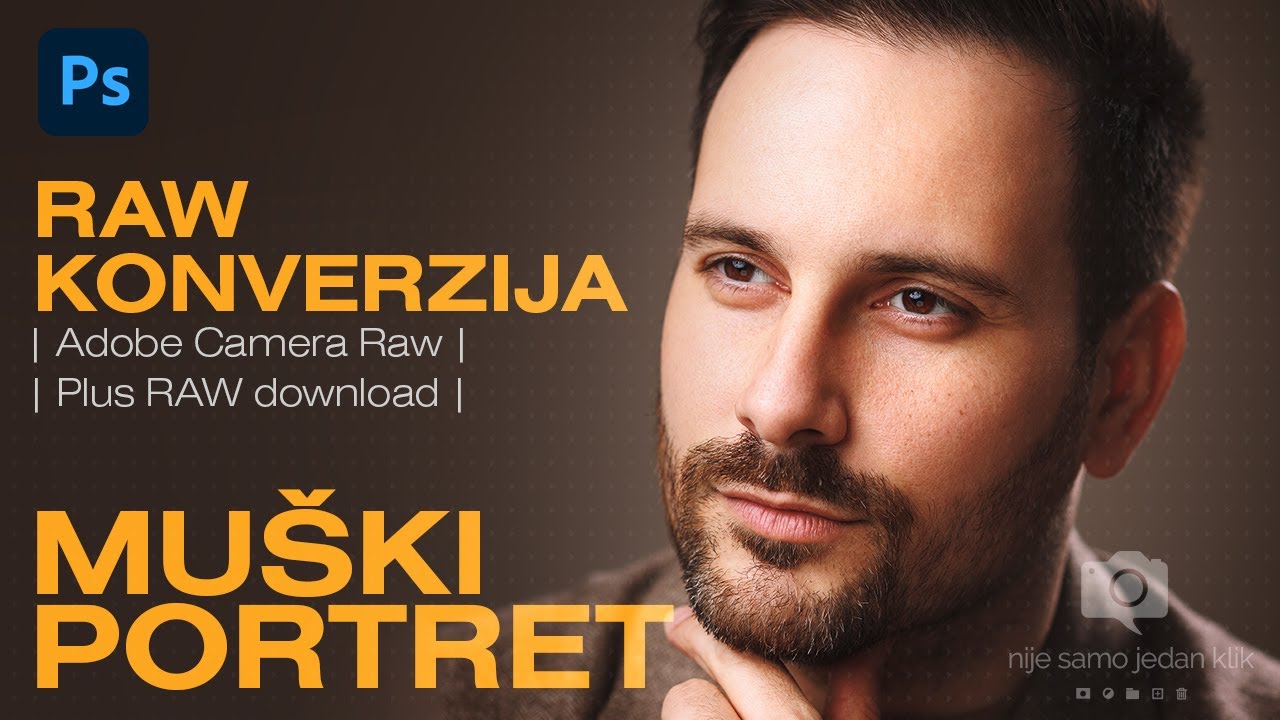2. RAW konverzija | Adobe Camera Raw | Muški portret