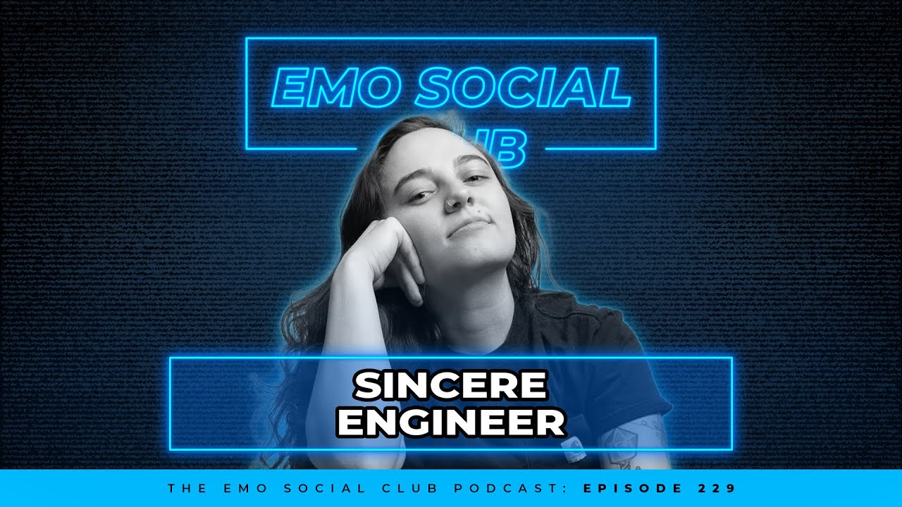 Sincere Engineer Talkin' Corndogs & Carhartt  || The Emo Social Club Podcast