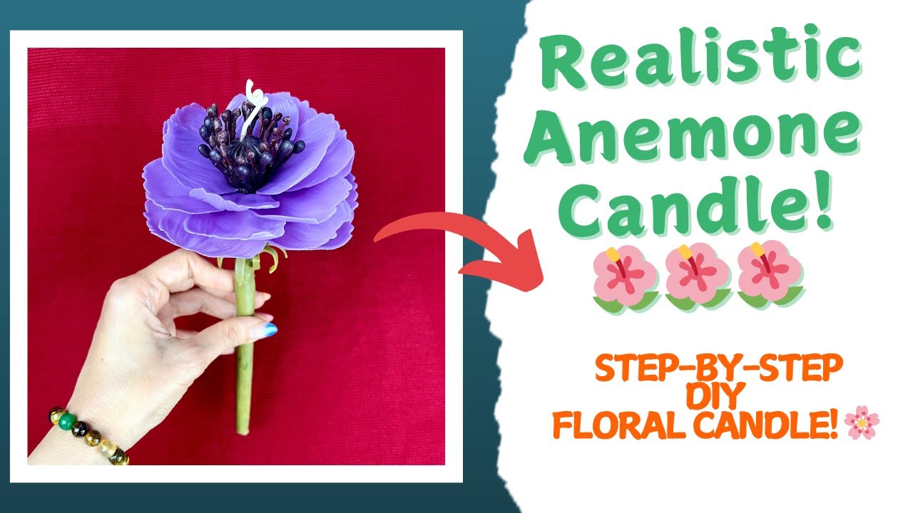 How to Make a Realistic Anemone Flower Candle | DIY Floral Candle Tutorial |Wax Flower Candle Making
