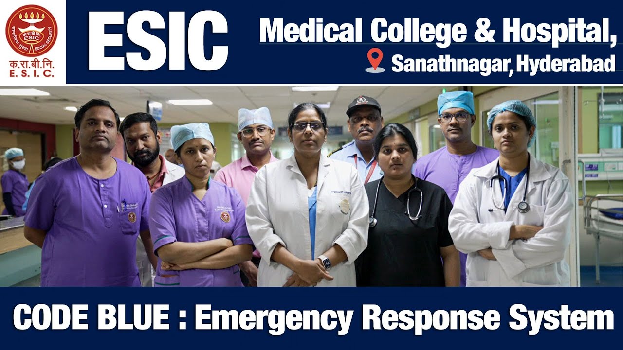 Code Blue, a System is implemented at ESIC Medical College and Hospital, Sanathnagar, Hyderabad