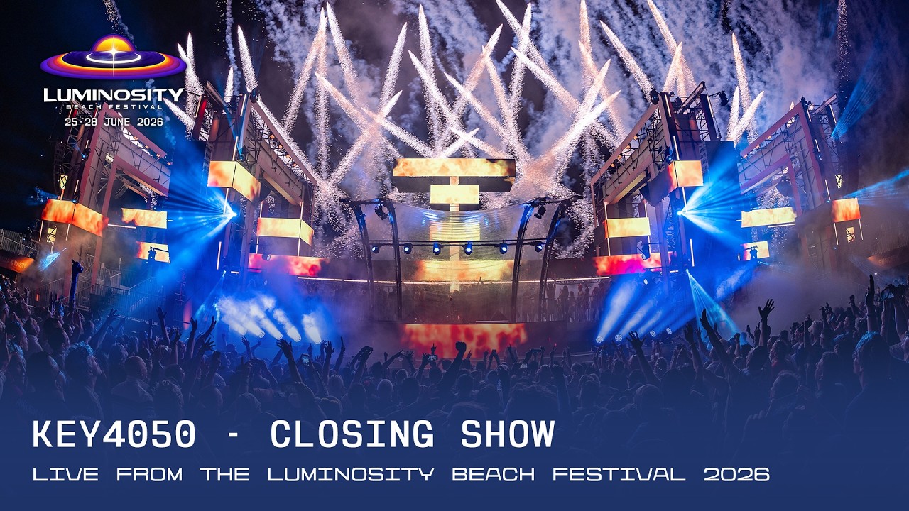Closing Show w/ KEY4050 - Luminosity Beach Festival 2026