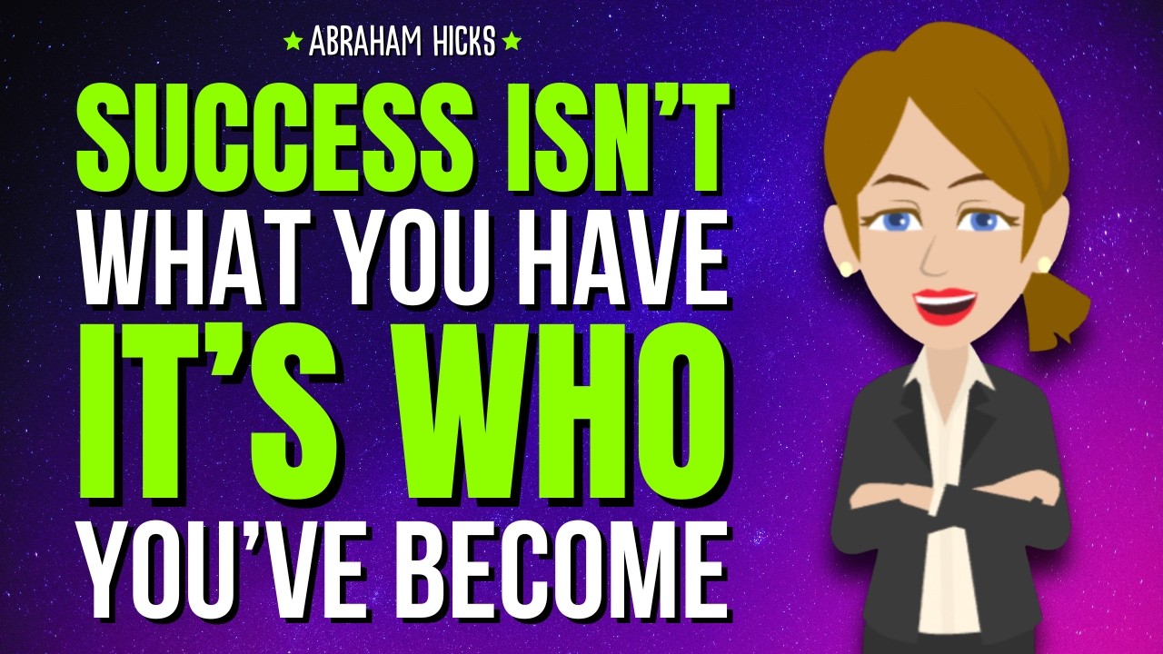 Успех &mdash; это не то, что у вас есть&hellip; а то, кем вы стали ✨ Abraham Hicks 2026