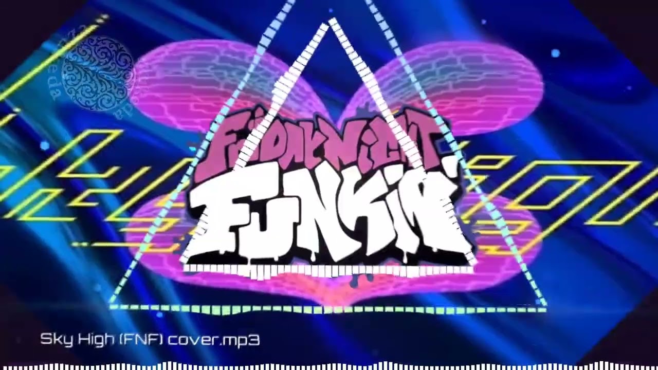 Sky High x Friday night Funkin mix + sección extra