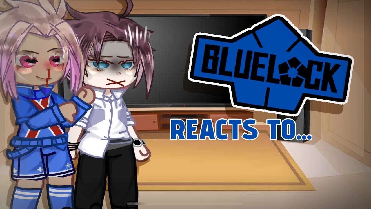 ||&bull;Blue Lock React to random TikToks about them 1/??&bull;||