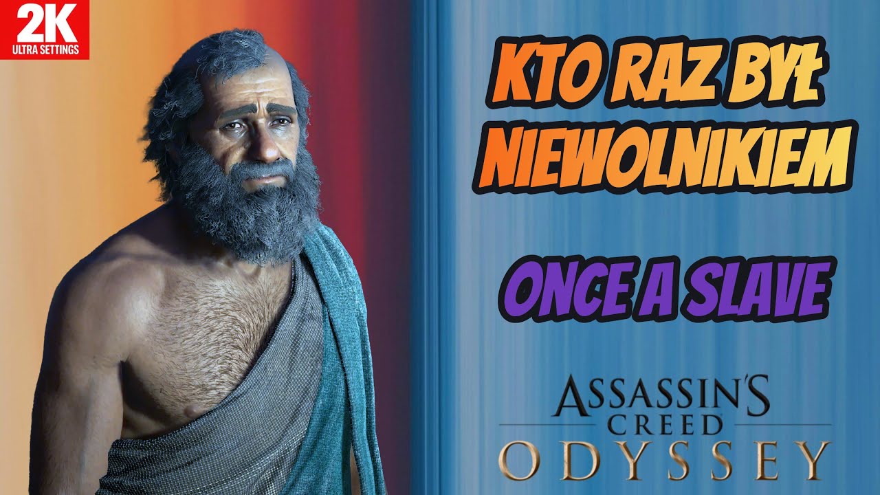 Assassin's Creed Odyssey PL - Kto raz był niewolnikiem | Once a Slave | Ultra settings | Gameplay pl