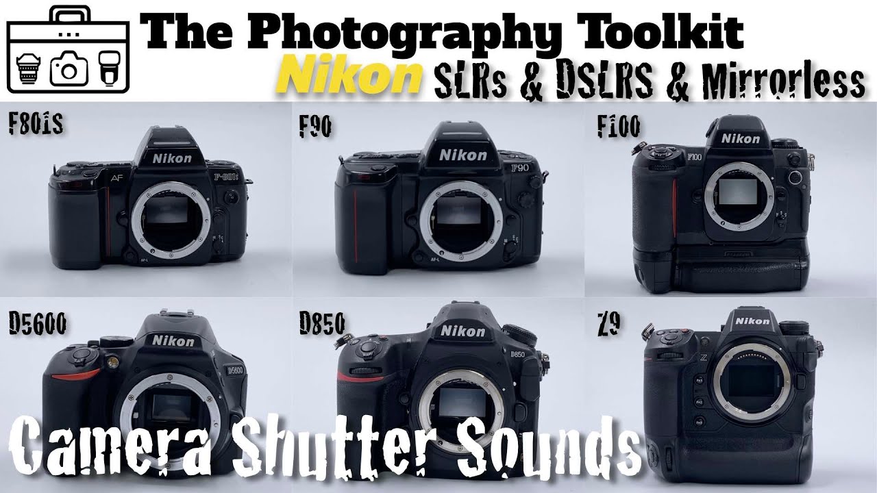 Camera Shutter Sounds - Nikon SLR, DSLR and Mirrorless