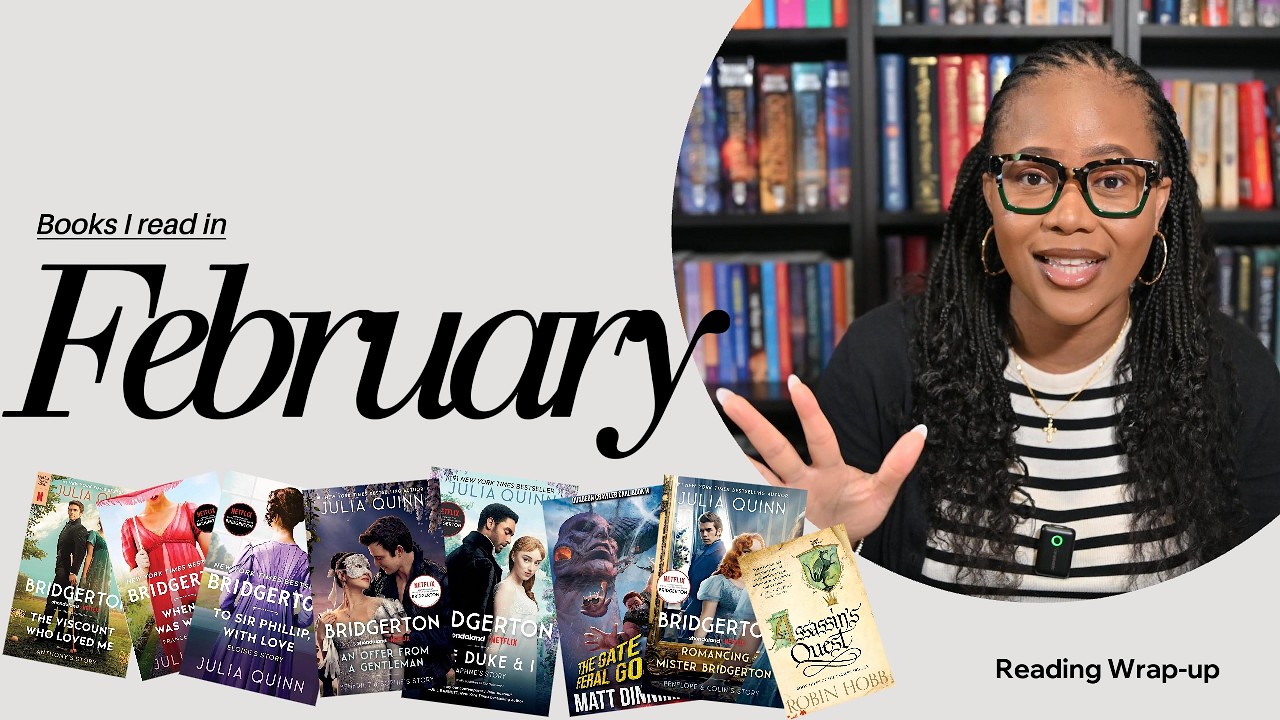 From Bridgerton to Epic Fantasy ⚔️ February Reading Wrap Up & Ratings