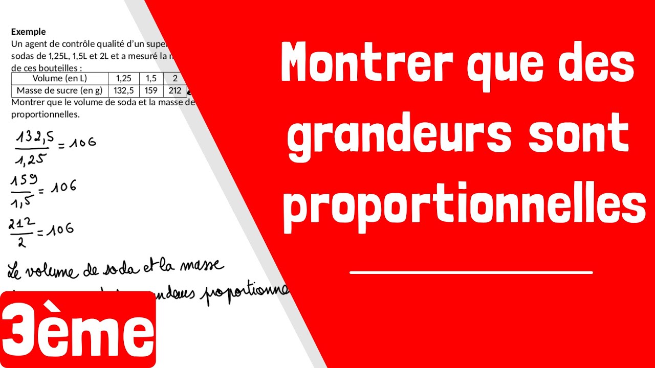 Comment montrer que deux grandeurs sont proportionnelles ?