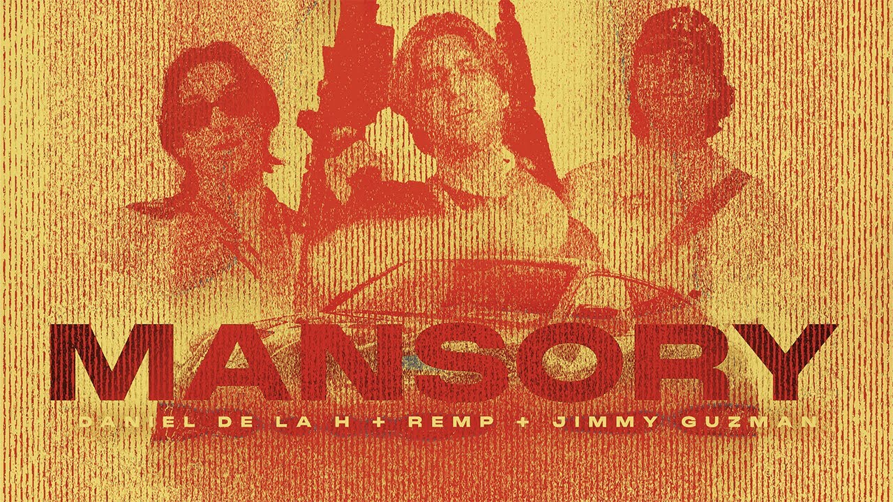 Daniel De La H X Remp X Jimmy Guzman - Mansory [Official Video]