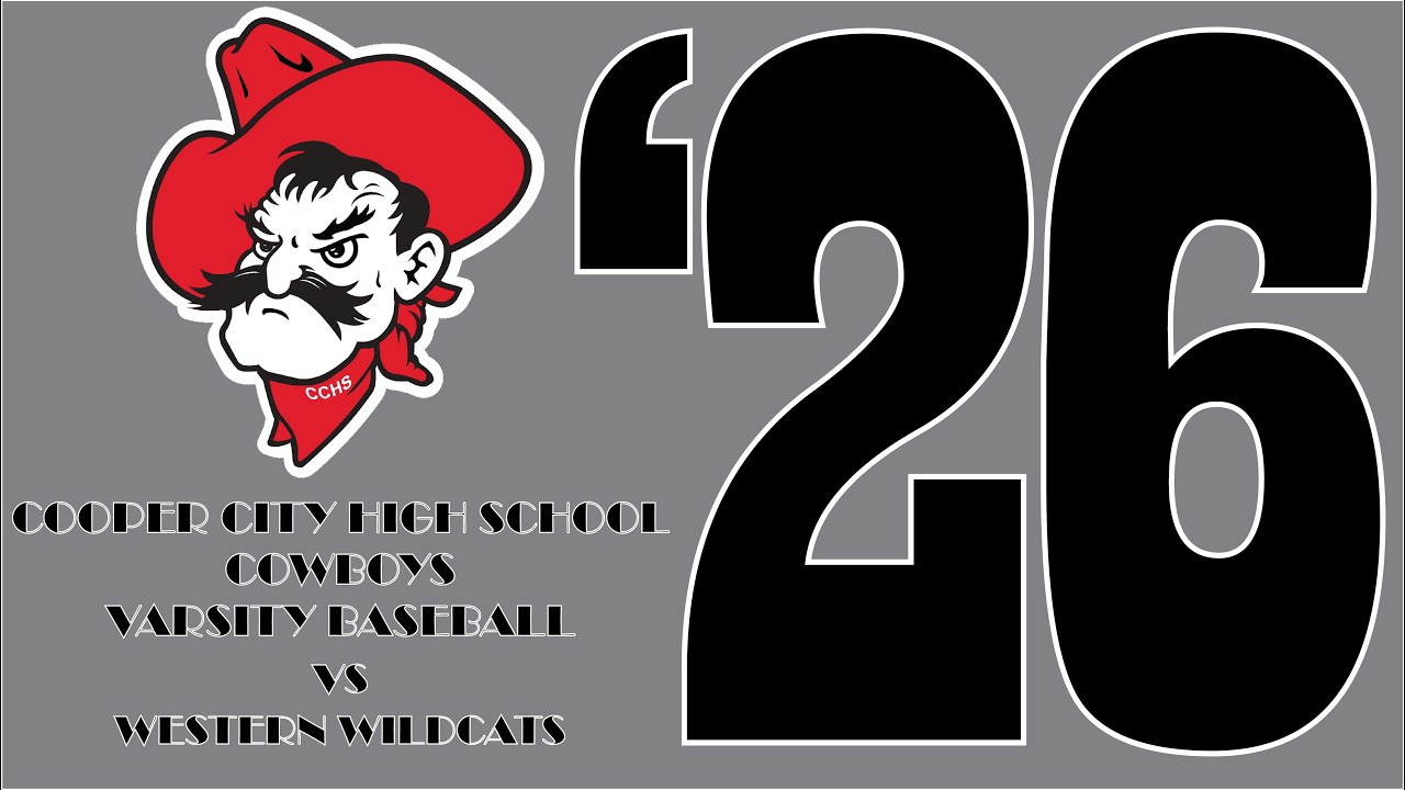 2026 COOPER CITY COWBOYS VARSITY BASEBALL VS WESTERN WILDCATS