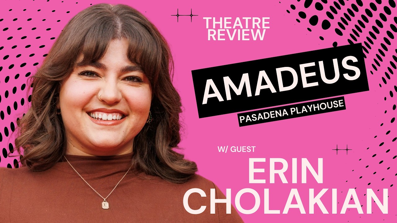 ERIN CHOLAKIAN joins for: Amadeus at Pasadena Playhouse