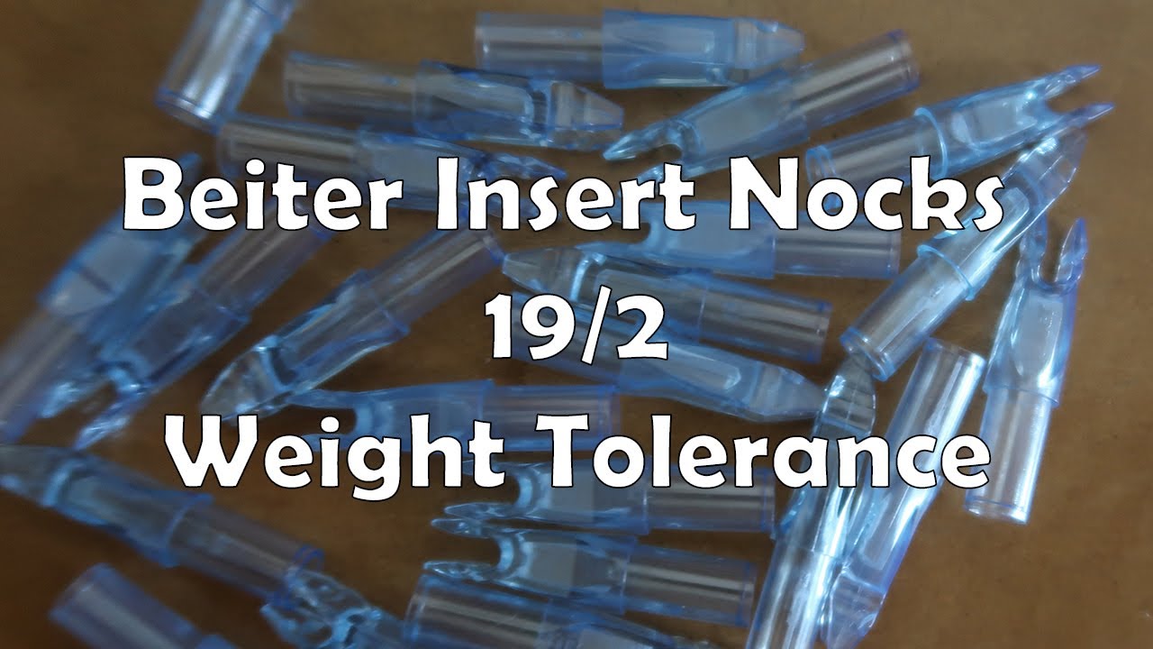 Beiter Insert Nocks 19/2 Weight Tolerance