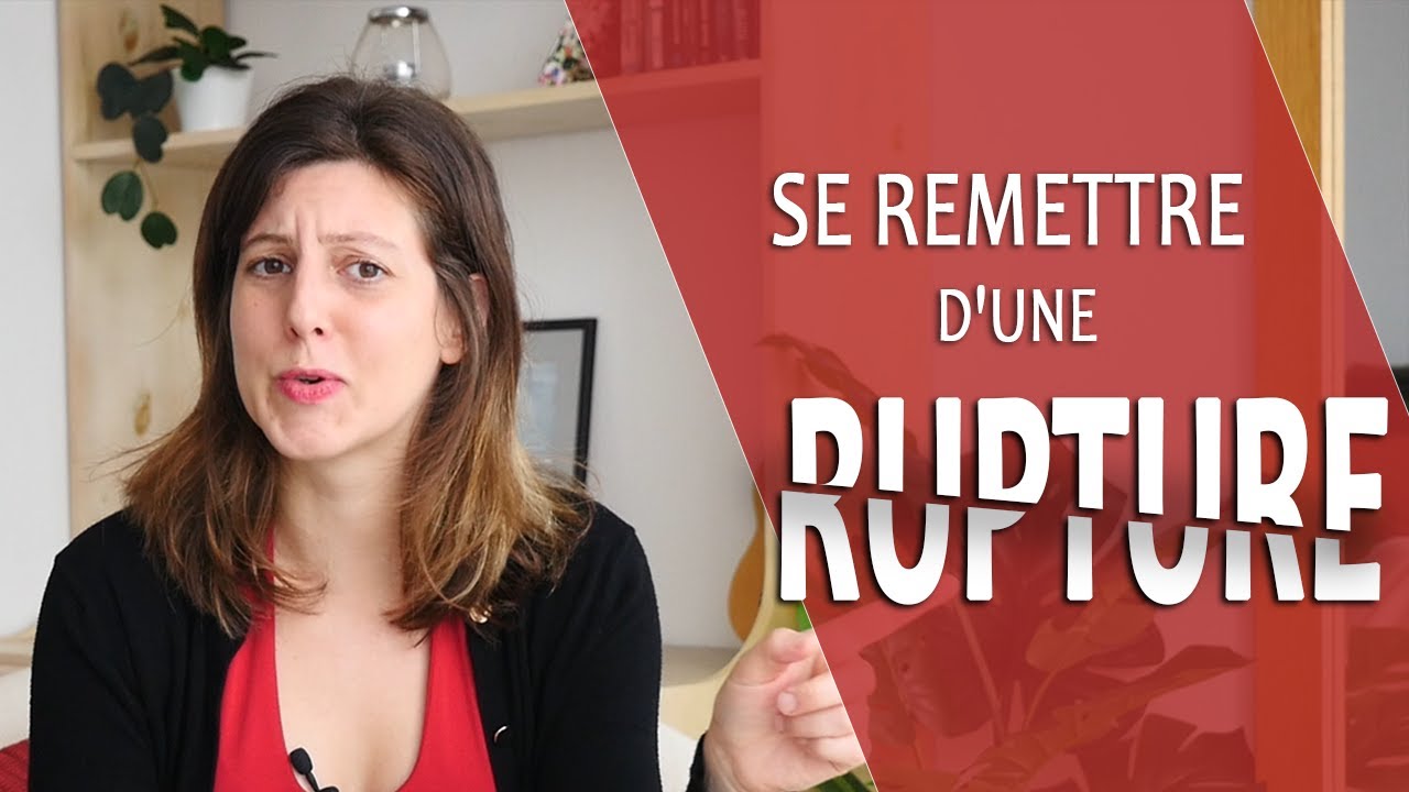 3 règles pour se RELEVER après une RUPTURE (Comment se remettre d'une rupture ?)