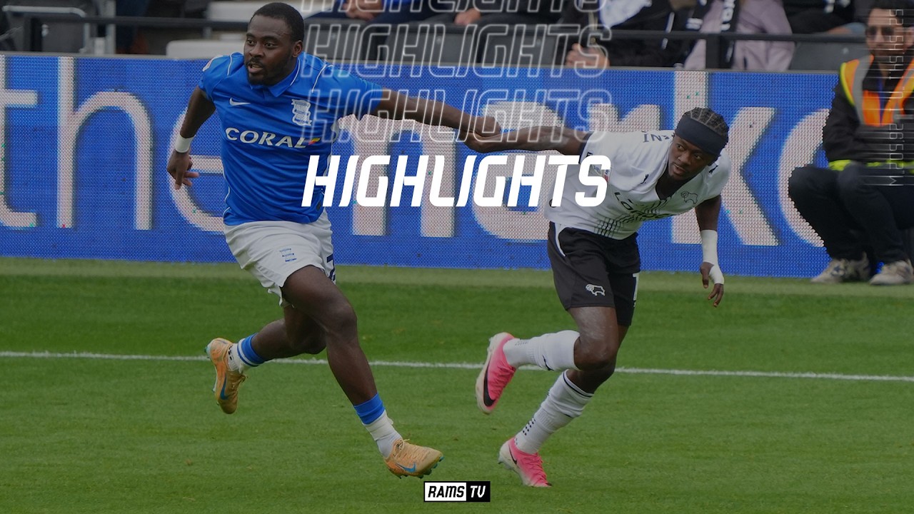 HIGHLIGHTS | Derby County vs Birmingham City