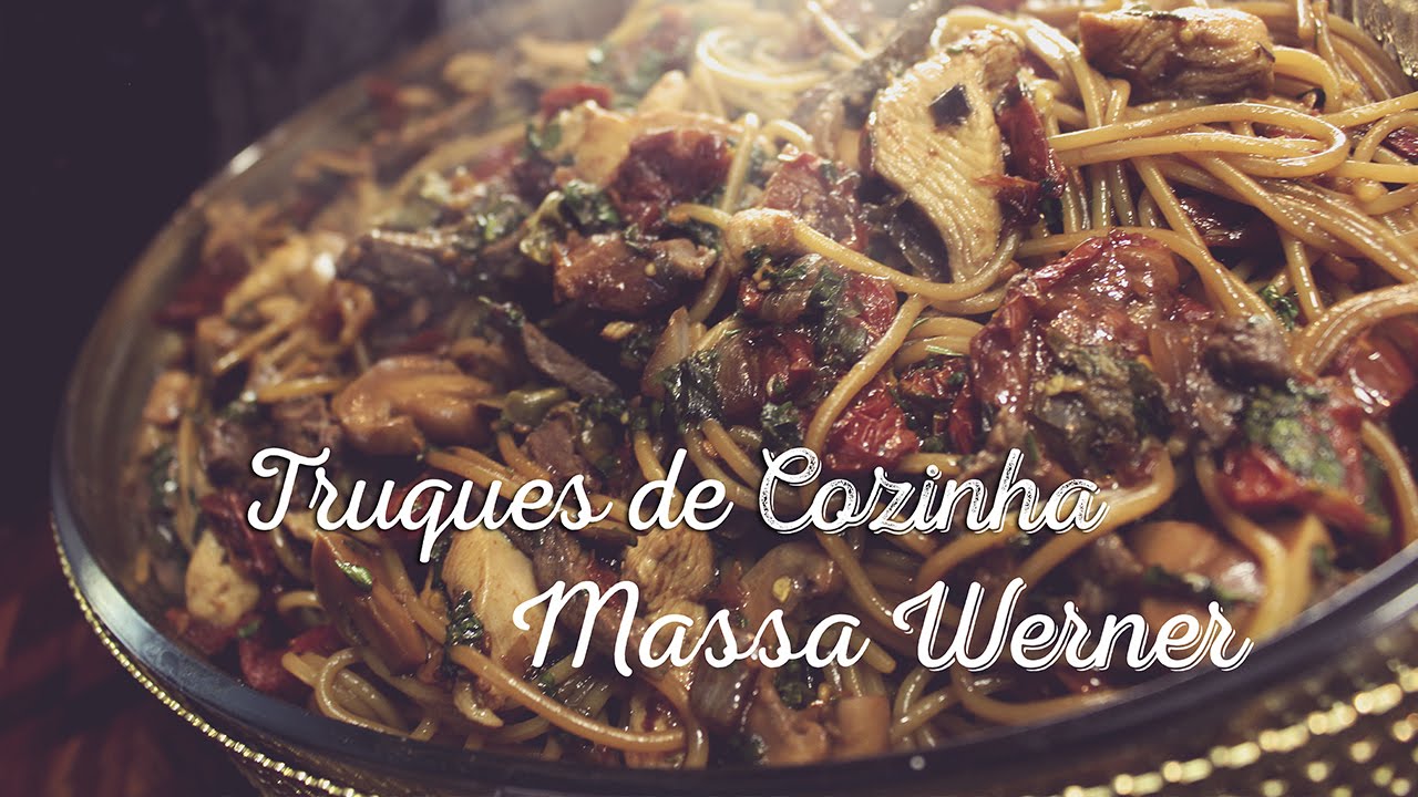 Programa Truques de Cozinha - Massa ao molho Werner