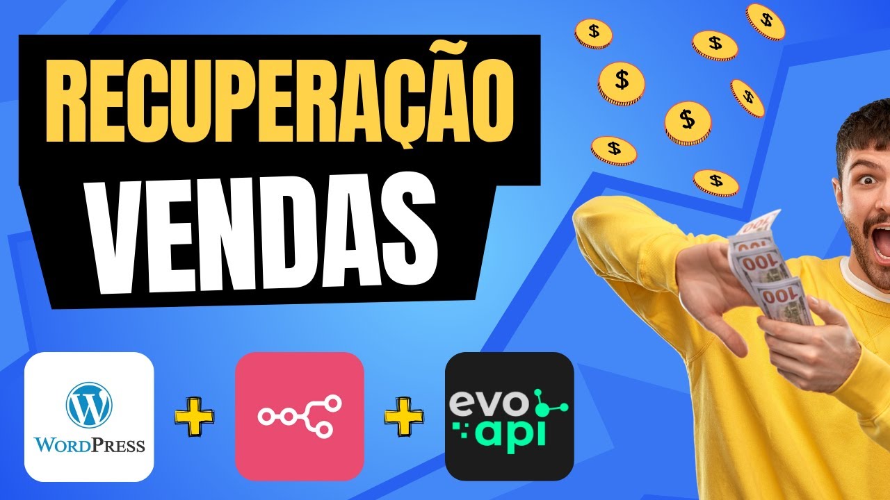 Recuperação de vendas com N8N e Evolution API no WORDPRES