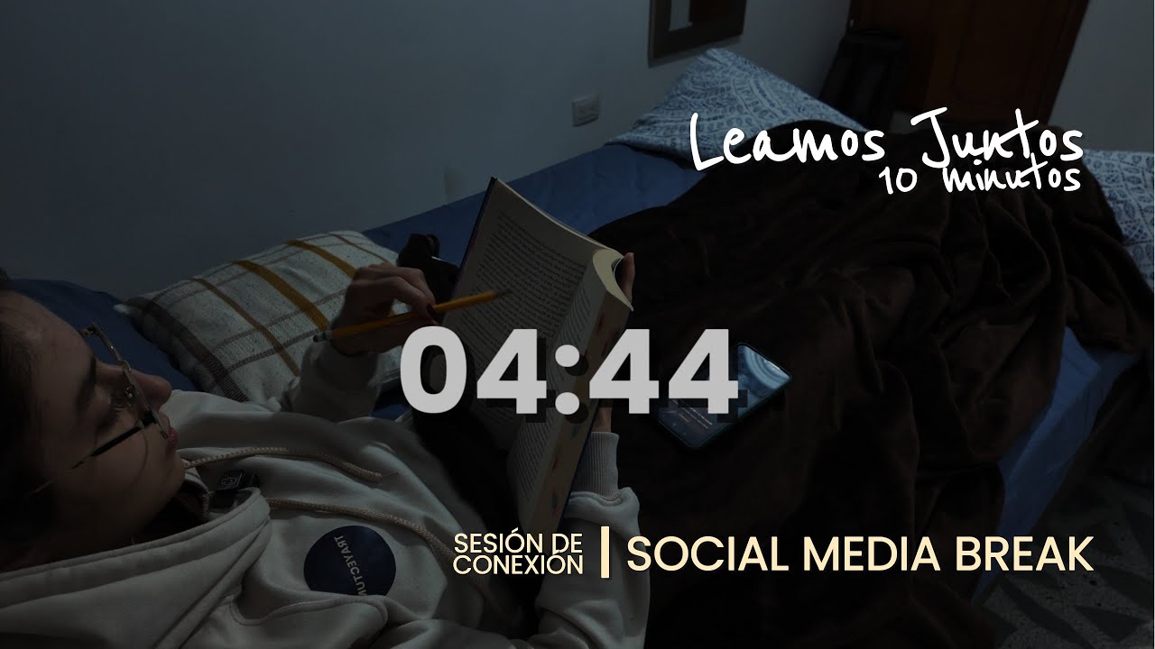 📕 Sesión de lectura 10 minutos | 🤝 Leamos juntos | Sonido ambiente | Social Media Break
