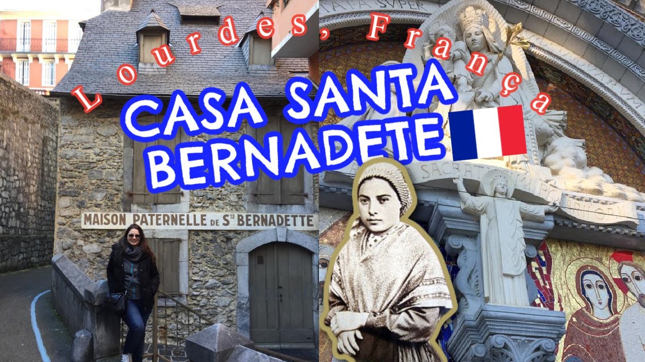 A Casa de Santa Bernadete em Lourdes, França | Travel#96