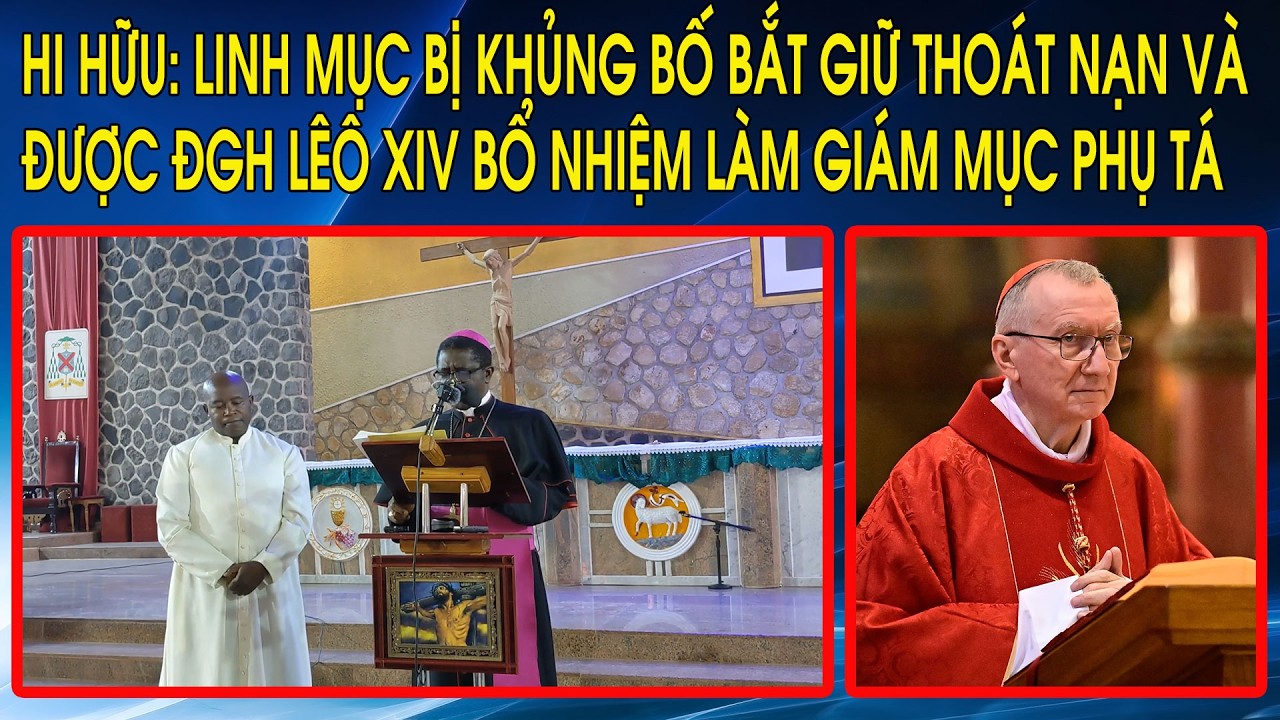 Hi hữu: Linh mục bị khủng bố bắt giữ thoát nạn và được ĐGH Lêô XIV bổ nhiệm làm Giám Mục Phụ Tá