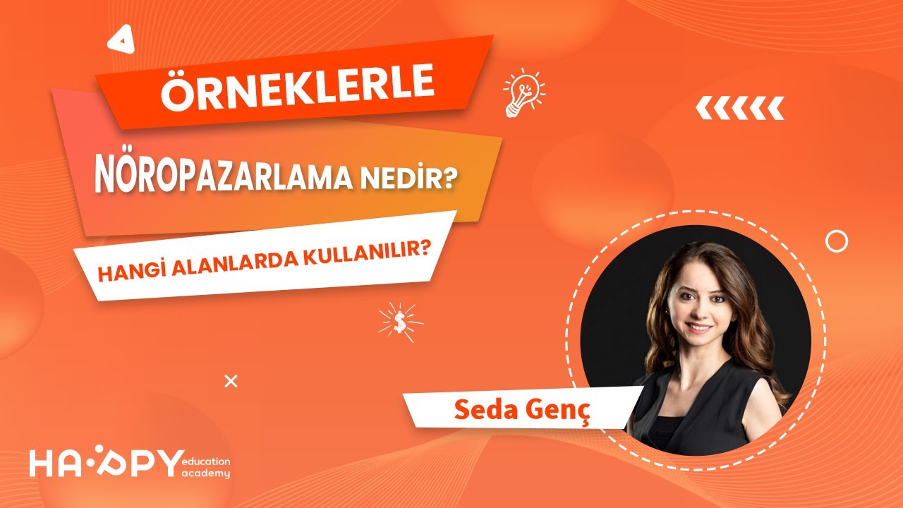 Nöropazarlama Nedir? Örneklerle Nöropazarlama ve Kullanım Alanları | Seda Genç