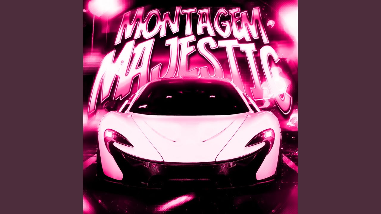 MONTAGEM MAJESTIC (Super Slowed)