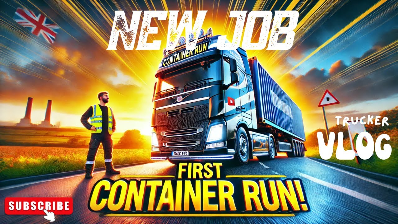 First Day Driving Containers Across the UK 🚛 New Job!