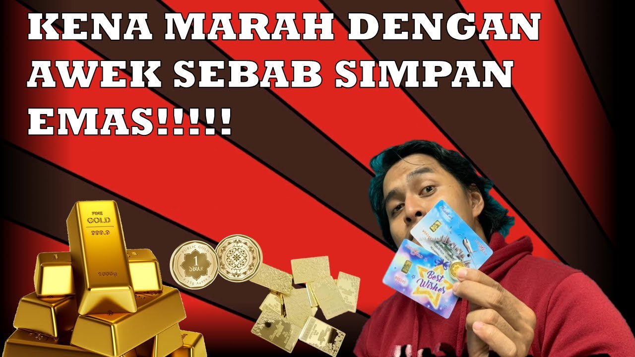 SIMPANAN EMAS BUAT AWEK SAYANG KITA!!