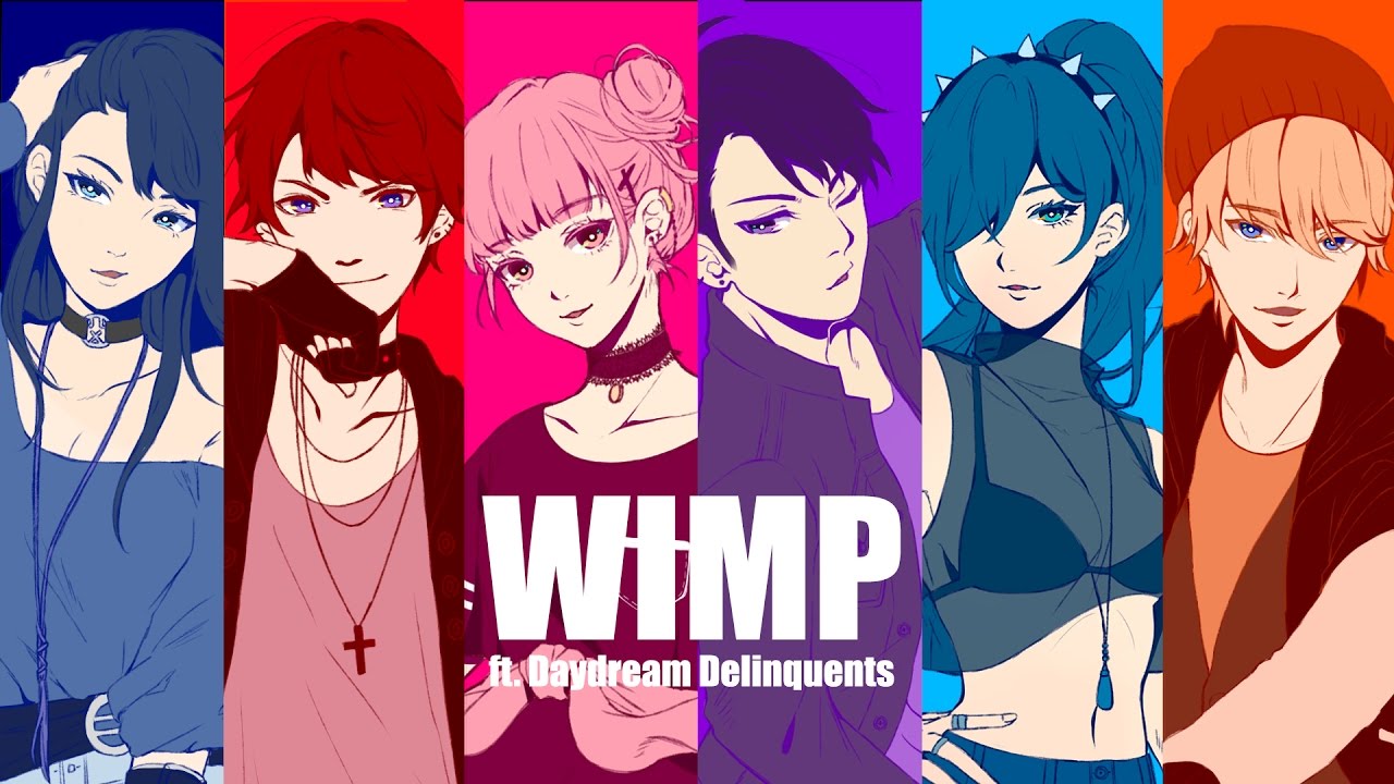【Daydream Delinquents】 Wimp【SCB2-R1】