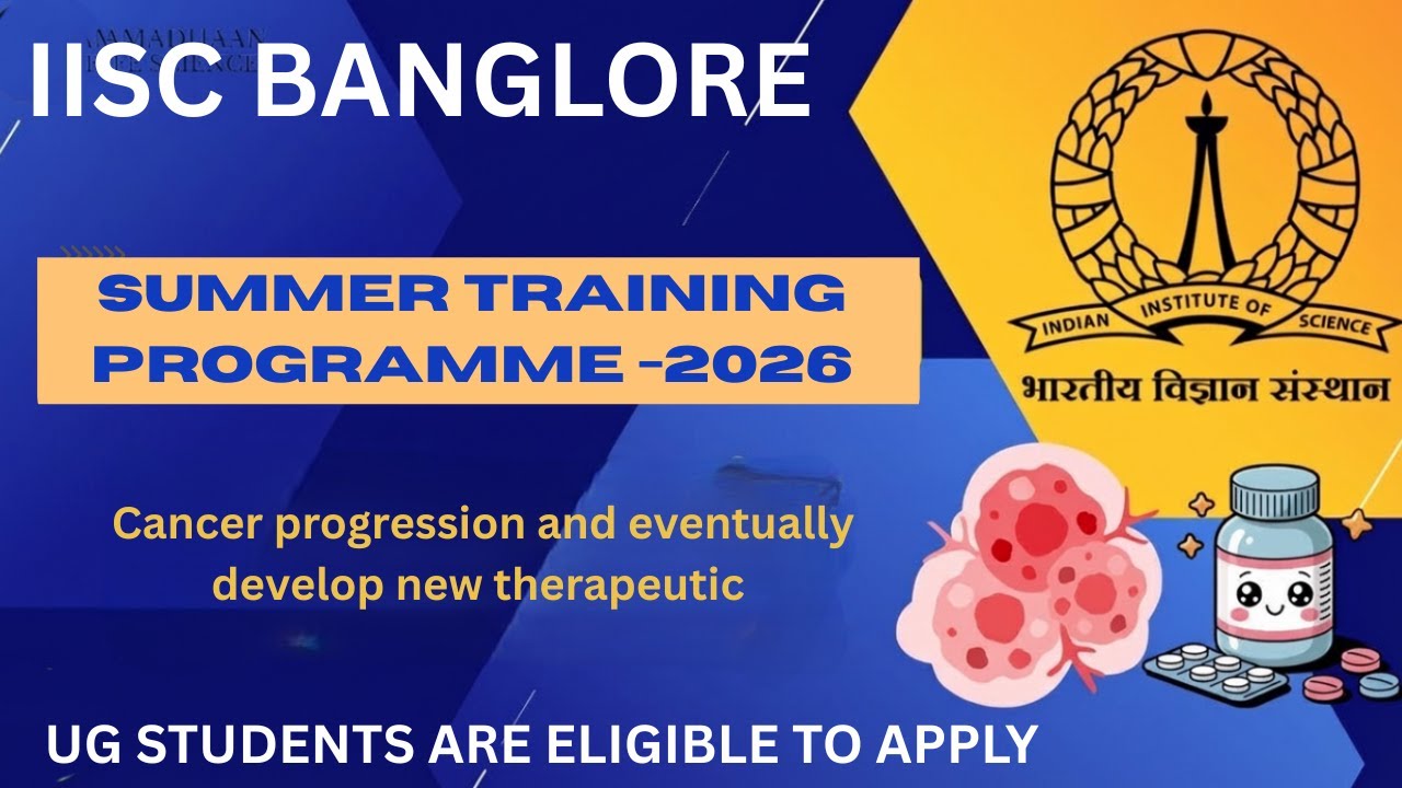 IISc Bangalore Summer Training 2026 🔥 UG Students | #iisc #internship2025 #summerinternship2026