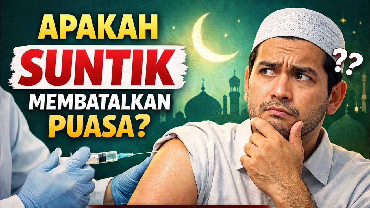 Apakah suntik membatalkan puasa || video 22