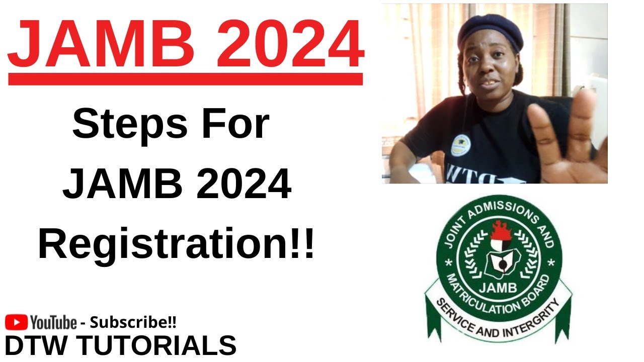 JAMB 2024 Registration Steps