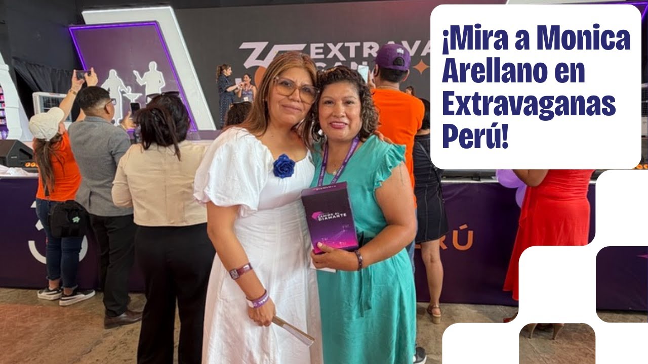 INTERVENCION DE MONICA ARELLANO EN EXTRAVAGANAS PERU 2026. TREINTA ANIVERSARIO
