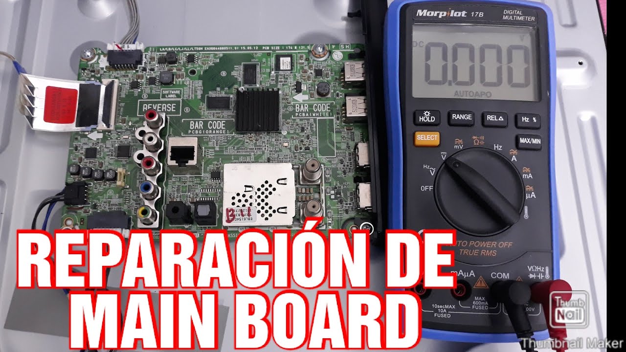 REPARACIÓN DE  TARJETA MAIN BOARD
