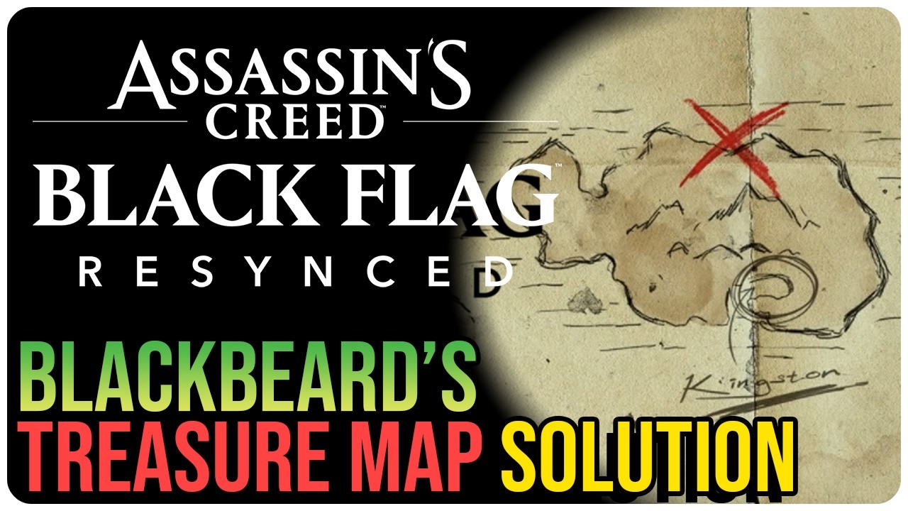 Blackbeard&rsquo;s Treasure Map Solution &ndash; Assassin&rsquo;s Creed Black Flag Resynced