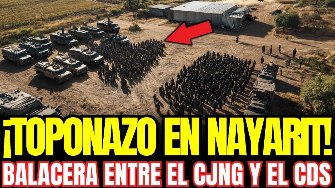 ¡TOPONAZO BRUTAL! CJNG Y CDS CHOCAN en Nayarit: 167 ABATIDOS Balacera 4 Horas, Ejército INTERVIENE
