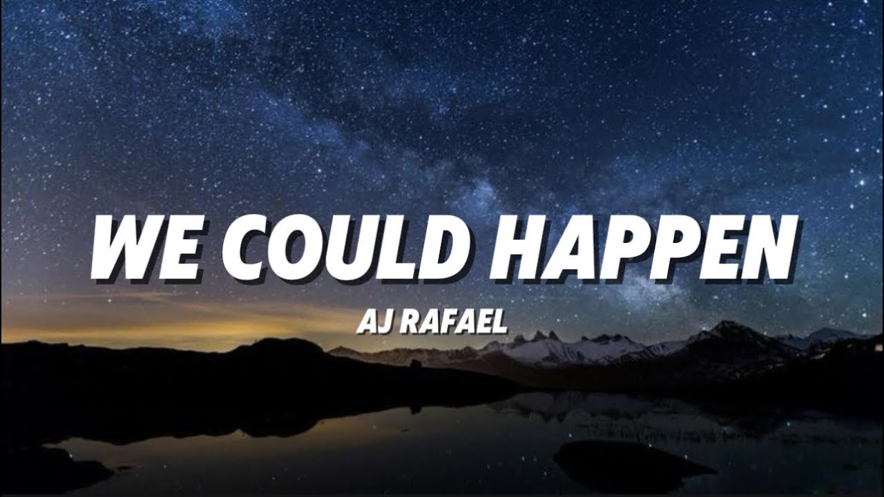 We Could Happen - Aj Rafael | Acoustic 