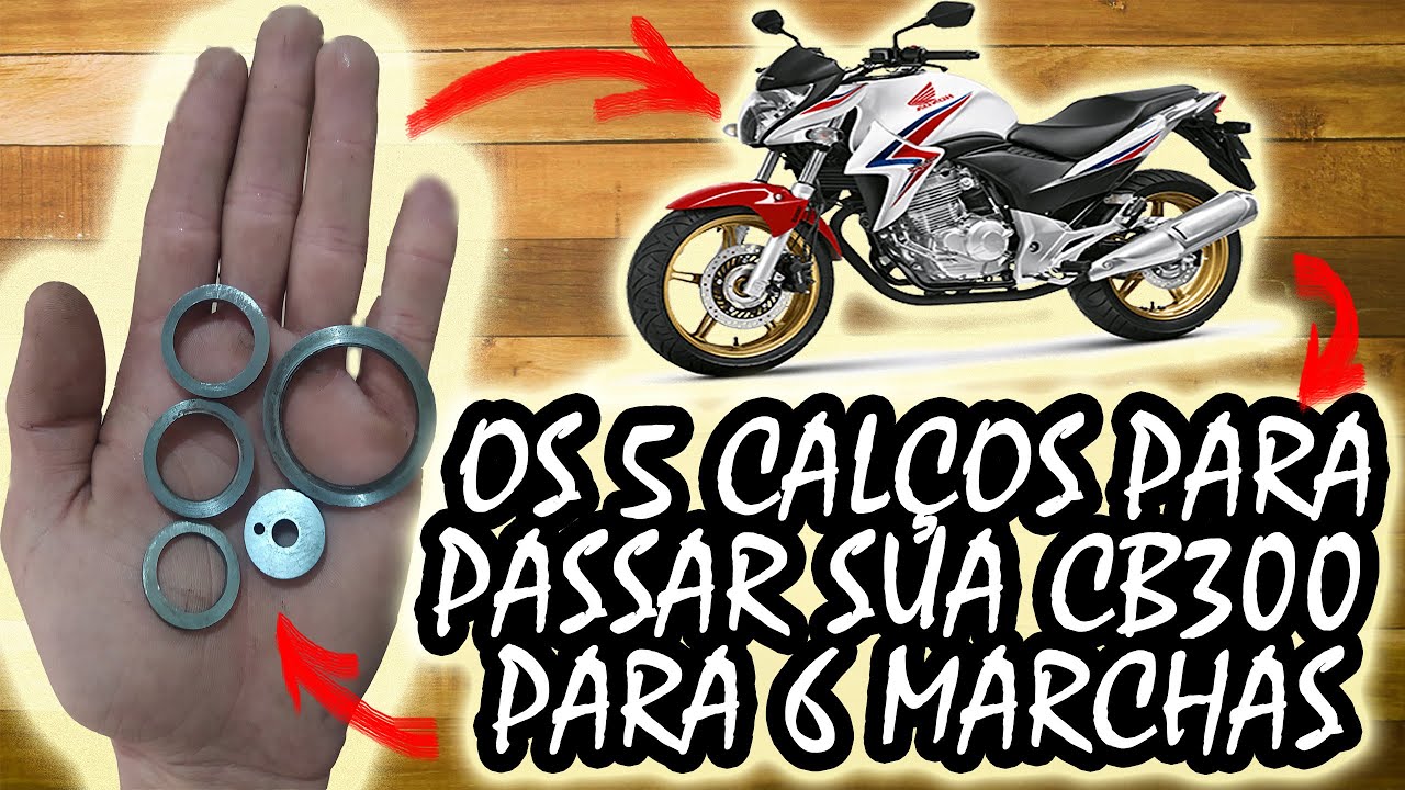 Como passar sua CB300 ou XRE Para  6 MARCHAS (Com os Calços)