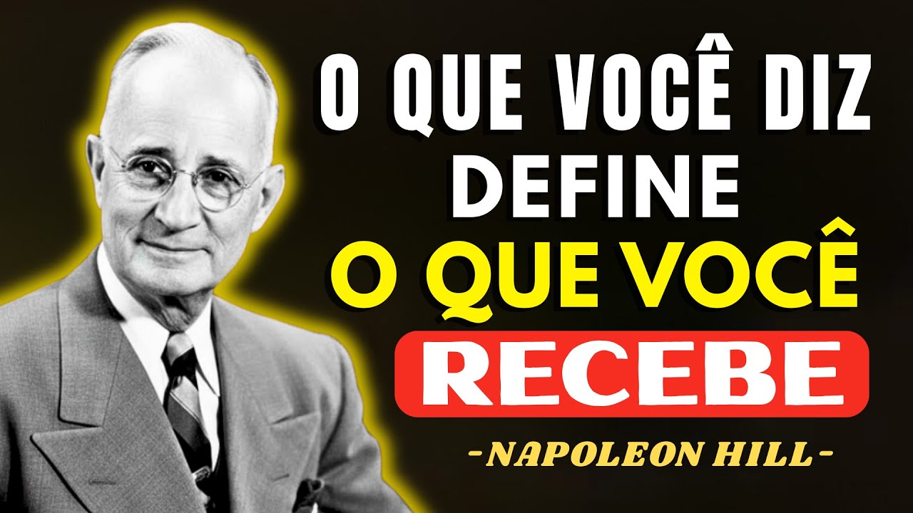 DEUS te mostrou esse vídeo como resposta para MUDAR SUA VIDA   Napoleon Hill
