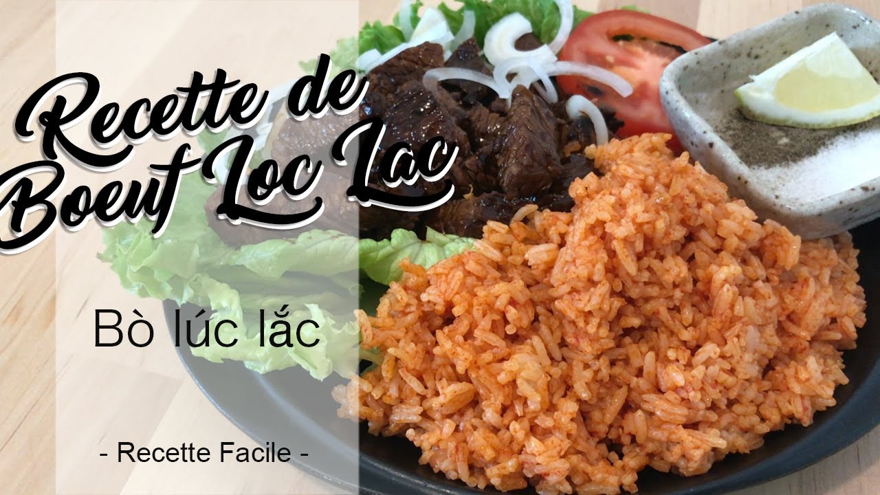 Riz au Boeuf Loc Lac - Bò lúc lắc - Beef Loc Lac Recipe - HeyLittleJean
