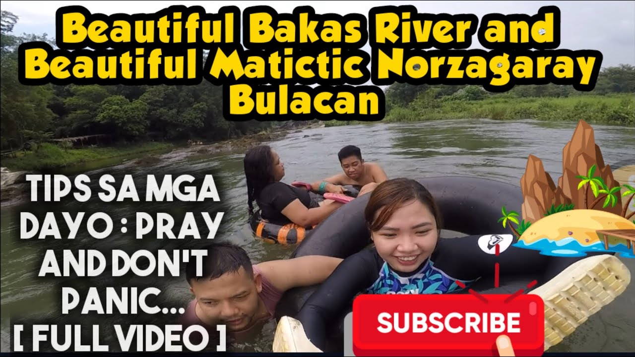 Beautiful Bakas River and Beautiful Matictic River Norzagaray Bulacan  |  Felipe Enage TV
