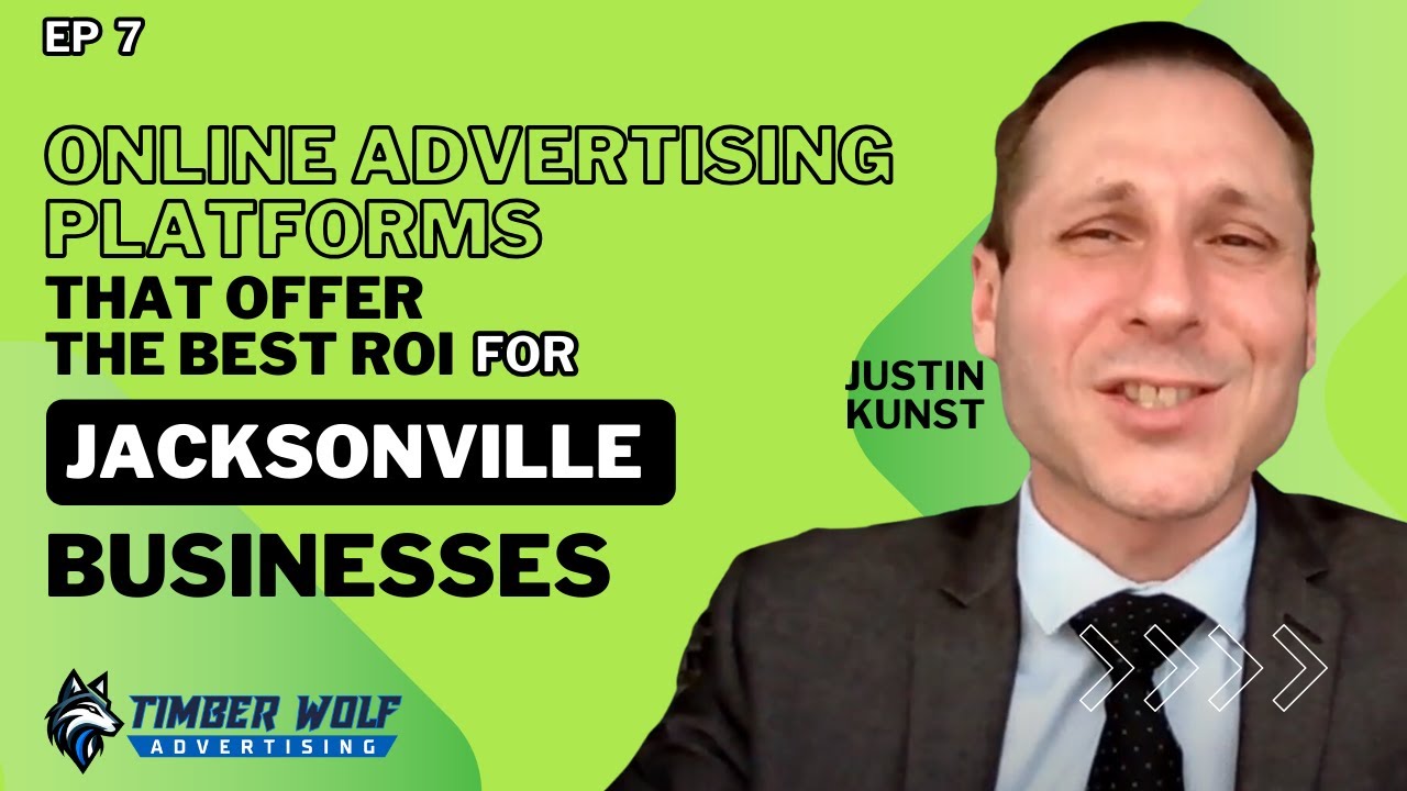 Online Advertising platforms that offer the best ROI for Jacksonville businesses, and why?