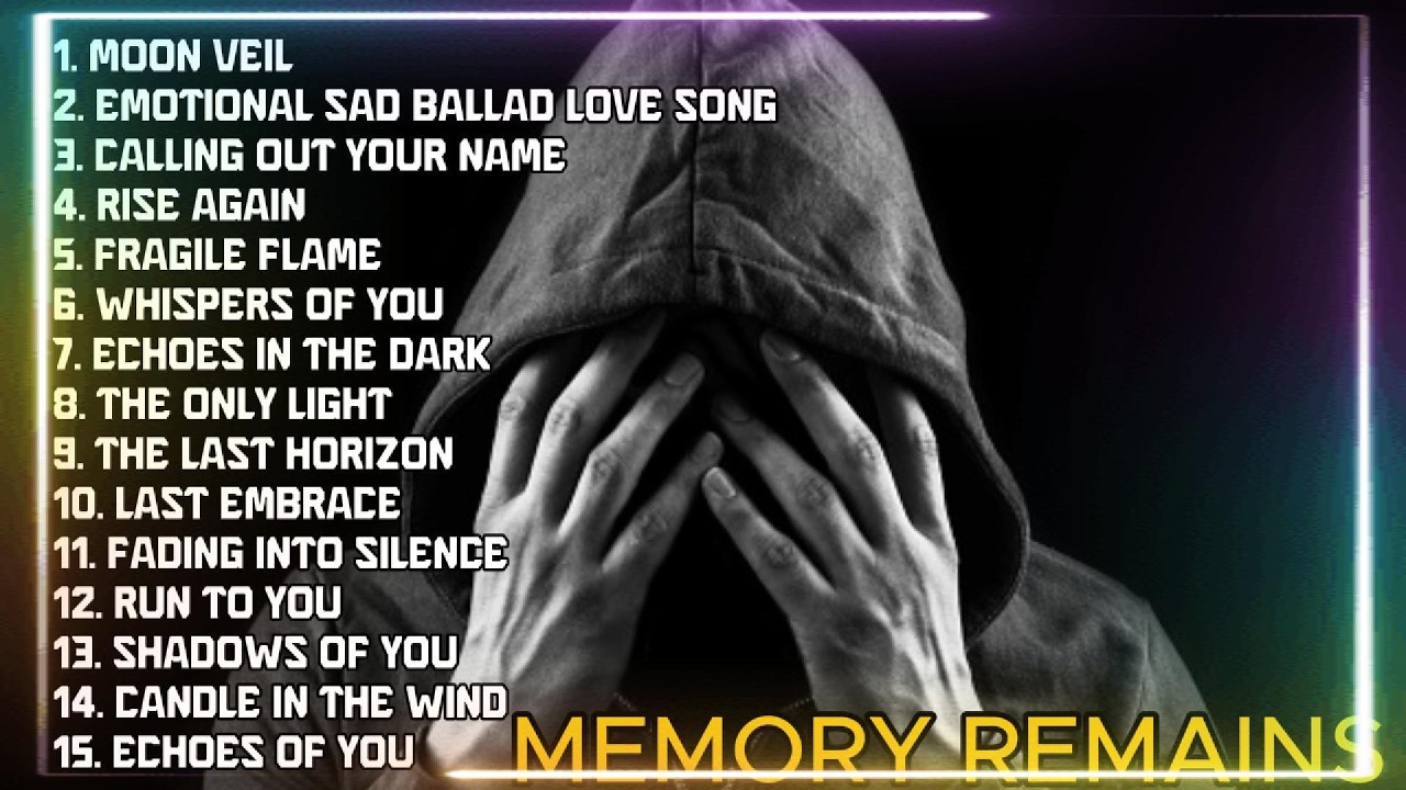 🎧Full Melody Memory-Love Song Ballad