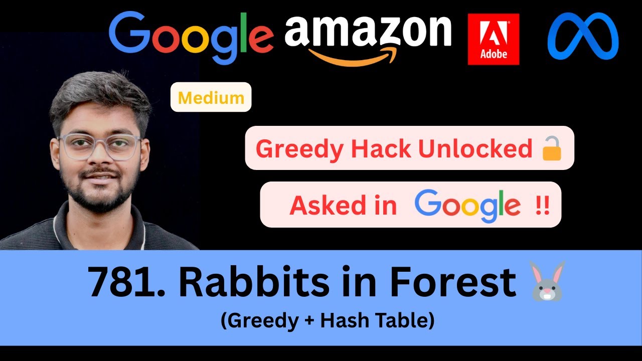 LeetCode 781 Rabbits in Forest | Smart Greedy Strategy | Asked in Google Amazon