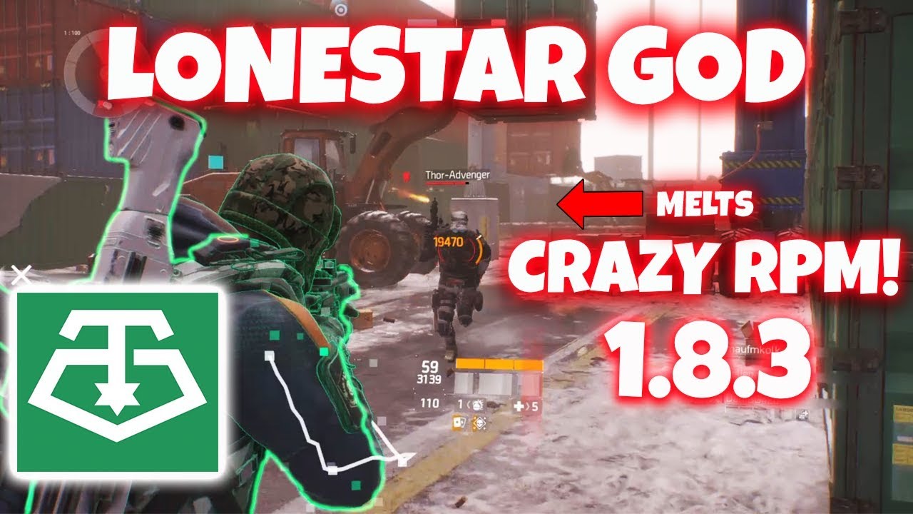 MOST UNDERRATED BUILD | LONESTAR CRAZY RPM (THE DIVISION 1.8.3)
