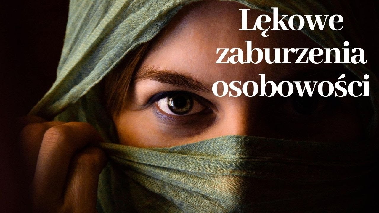 Okiem psychoterapeuty : Lękowe zaburzenia osobowości, osobowość unikająca