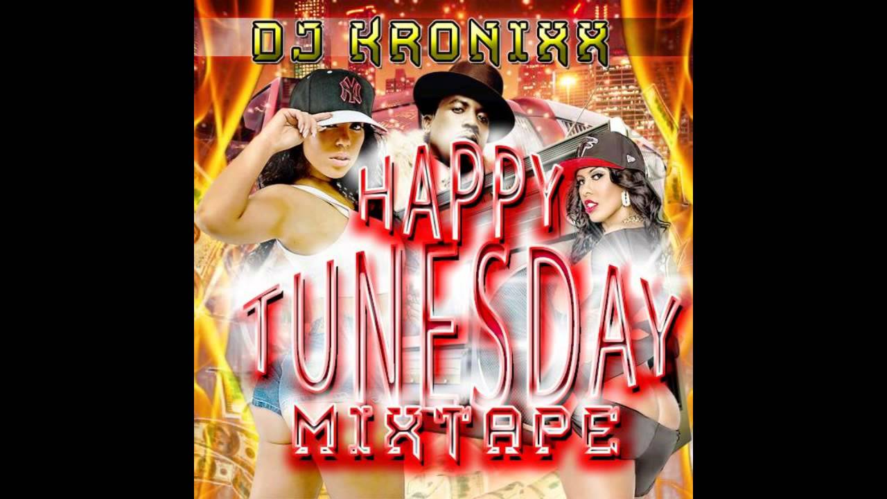 DJ KRONIXX TUESDAY MIX