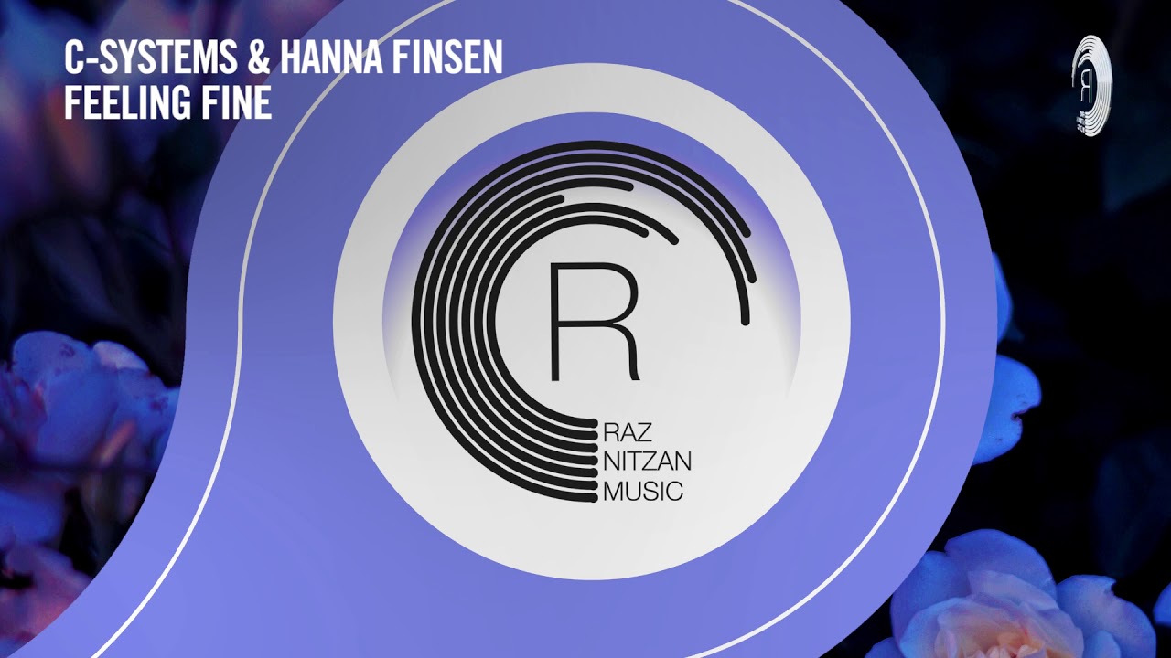 VOCAL TRANCE: C-Systems & Hanna Finsen - Feeling Fine [RNM] + LYRICS