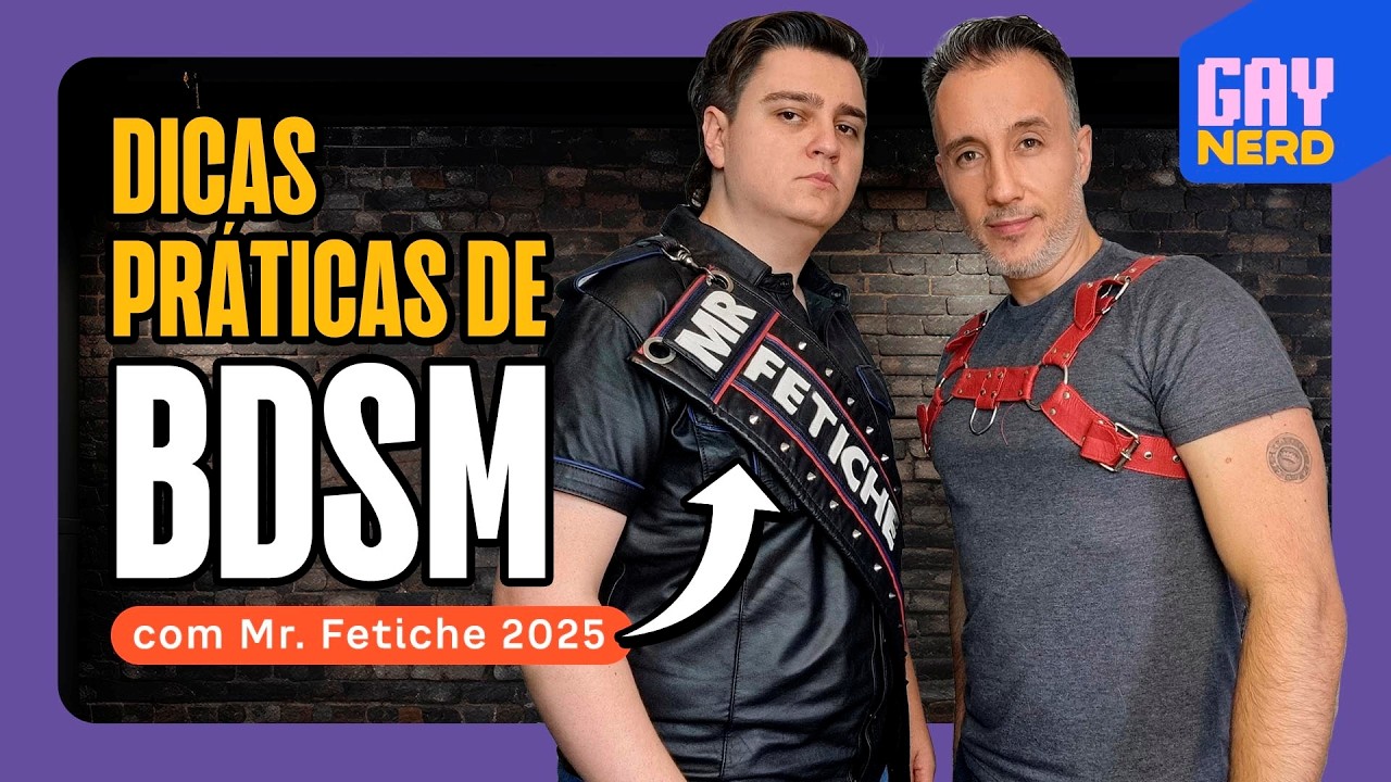 Aulão de BDSM com MESTRE CRUEL, Mr. Fetiche 2025! Spanking, bondage e mais! │ GAY NERD