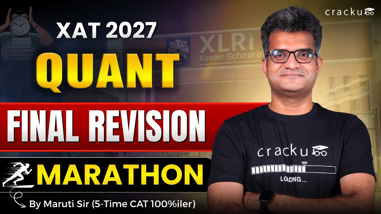 XAT 2026 Quant Complete Revision Marathon | XAT Quant Final Revision by Maruti Sir (CAT 100%iler)