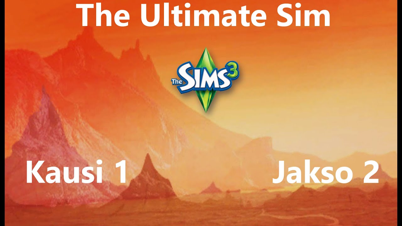 The Sims 3 Ultimate Sim Haaste |Kausi 1| Jakso 2